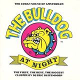 The Bulldog At Night (Amsterdam) - Mixed By Eric BUITENDORP