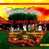 FIRST LIGHT DUB MIX- RESCATANDO LA RAIZ VOL 2 (promotional Mix) www.desdeelghetto.blogspot.com