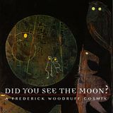 Did You See the Moon: Autumn 2013