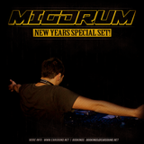 MIGDRUM#NEWYEARS#SPECIAL#SET