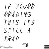 If You're Reading This, It's Still A Trap