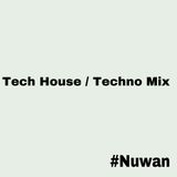 Tech House / Techno Mix