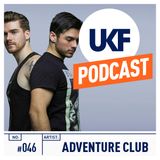 UKF Music Podcast #46 - Adventure Club in the mix