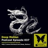 Deep Motion Podcast 037