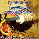 Dj Reginald - Session Noviembre 2015