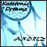 Katatonic Dreamz