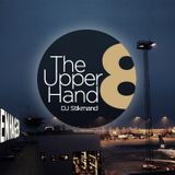 DJ Stikmand - The Upper Hand Part 8