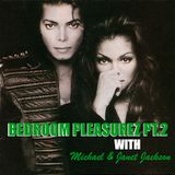 Bedroom Pleasures Pt.2 (a night with Michael & Janet Jackson)