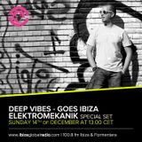 Deep Vibes @ VibeFM - Guest Elektromekanik - 14.12.2014 (Ibiza Global Radio)