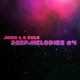 Bulb - Guest mix for Mike-L DeepMelodies #4