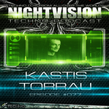 77_kastis_torrau_-_nightvision_techno_podcast_77_pt2