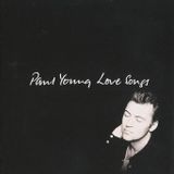 Paul Young ‎– Love Songs  1996