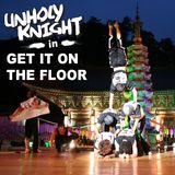 Get It On The Floor