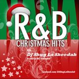 R&B Christmas with DJ Shug La Sheedah