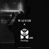 WAFEMI Xclusive Mix x Mixology