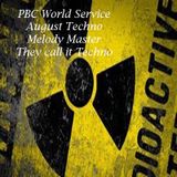 Melody Master PBC August, They call it Techno