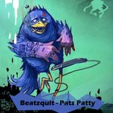 Beatzquit - Pats Patty