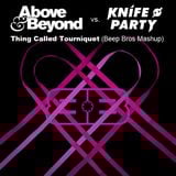 Above & Beyond Ft. Richard Bedford vs. Knife Party - Thing Called Tourniquet (Beep Bros Mashup)