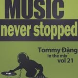 The Music Never Stopped Vol 21