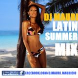 DJ MAURI 30 MINUTES LATIN SUMMER MIX