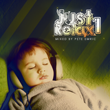 Just Relax Vol.1 (Mixed by Pete Emric)