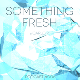 Something Fresh #006
