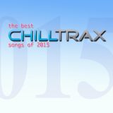 The Best Chilltrax Songs of 2015