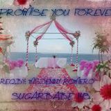 I Promise You Forever