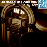 The Music Room's Oldies Mix 7 - Feat. Various Artists (By: DOC 06.03.13)