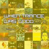 When Trance Was Good pt. 9