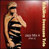 JAZZ - Esbjörn Svensson Trio (part 2)