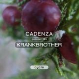 Cadenza Podcast | 184 - Krankbrother (Cycle)
