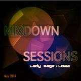 Lady Sage and Lowa - Mixdown Sessions May 0514