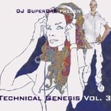 SuperDre presents...Technical Genesis Vol. 3