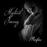 Mystical Journey - Morfou ✧ Studio Mix FM