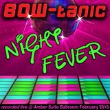 BOW-tanic - Night Fever (live @ Amber Suite Berlin)