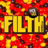 Filth - pickNmix Promo - May Contain Nuts