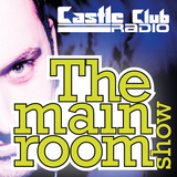 The Main Room Show - Episode 8 on thecastleclub.com