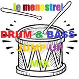 "JUMP UP" DRUM & BASS MIX / 2001 / LE MENESTREL