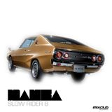Slow Rider 8 by Dj Manga (2012)