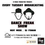 Dance Freak Show 4.Feb.2014 On AIR DJ ITOMAN MIX