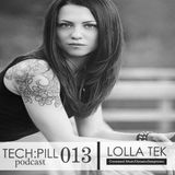 TECH:PILL podcast 013 - Lolla Tek
