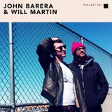 Podcast 382: John Barera and Will Martin