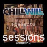 Chill Will Sessions #2