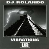 DJ Rolando - Vibrations