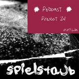 Project 24 // Spielstaub Podcast 009.Lila