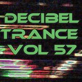Decibel Trance & Progressive Mix Series, Volume 57 - March 2013