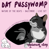 Nature of The Beats - Live Set - Dat Pussywomp (3/19/15)
