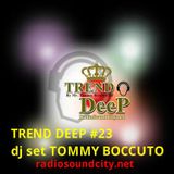 TREND DEEP #23 05-10-13