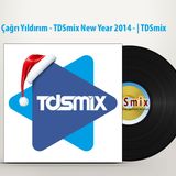 Çağrı Yıldırım - TDSmix New Year 2014 (January 01, 2014)